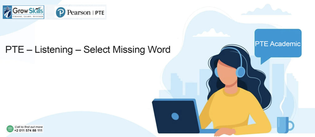 Pte Listening Select Missing Word Tips